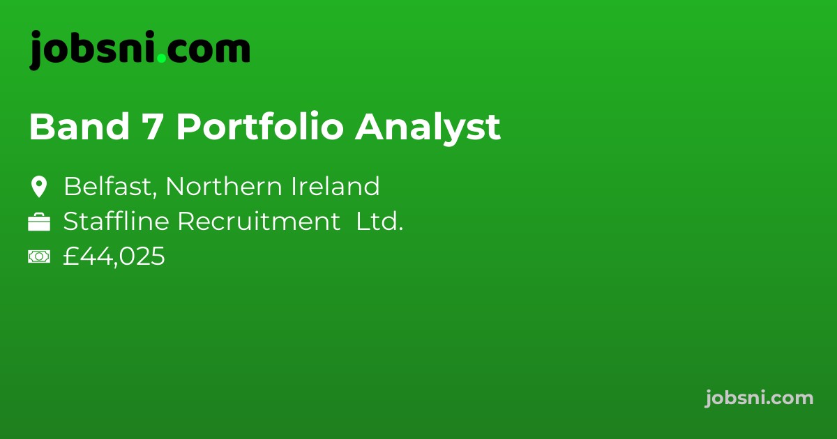Band 7 Portfolio Analyst - Apply Now