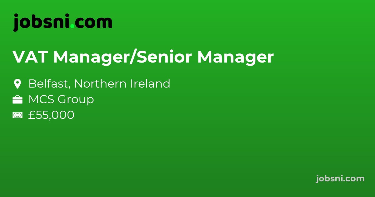 VAT Manager/Senior Manager - Apply Now