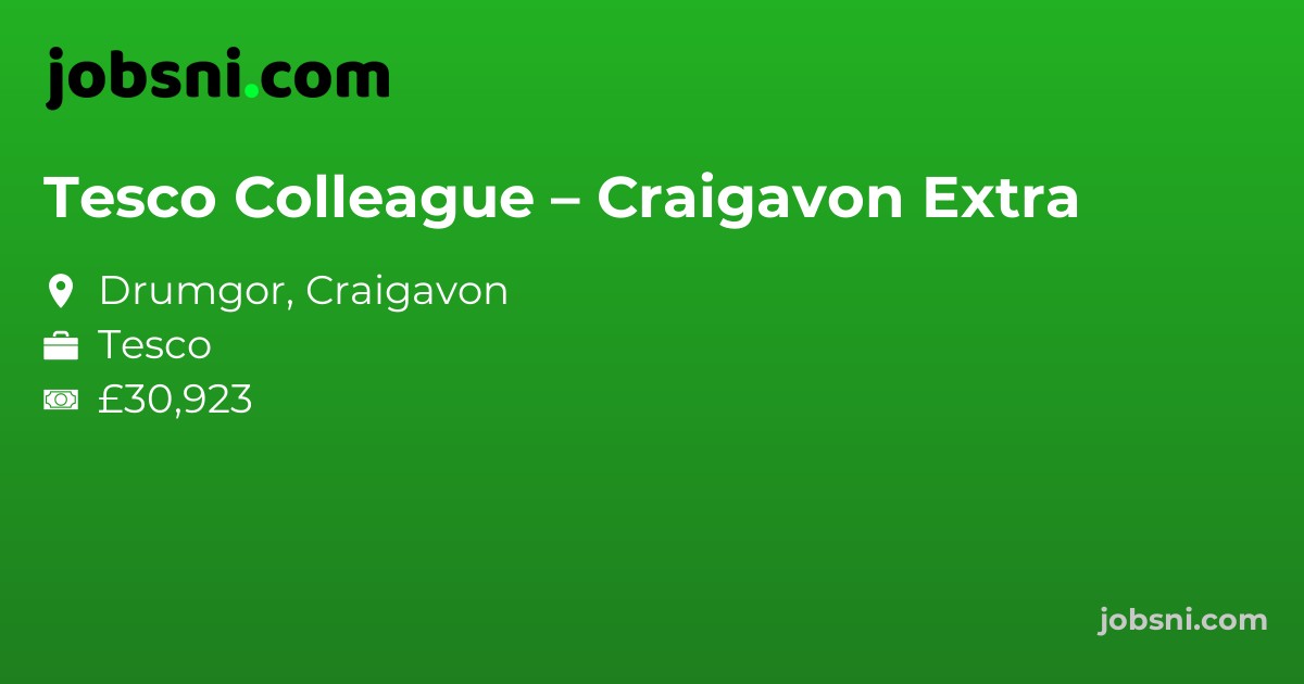 Tesco Colleague – Craigavon Extra - Apply Now