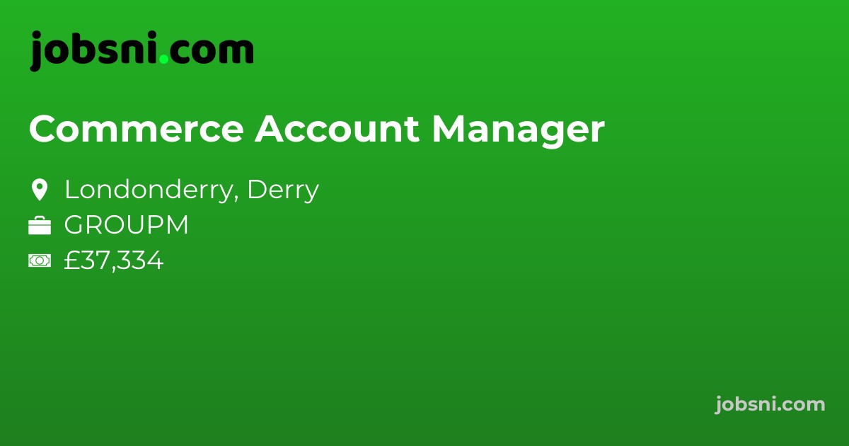 Commerce Account Manager - Apply Now