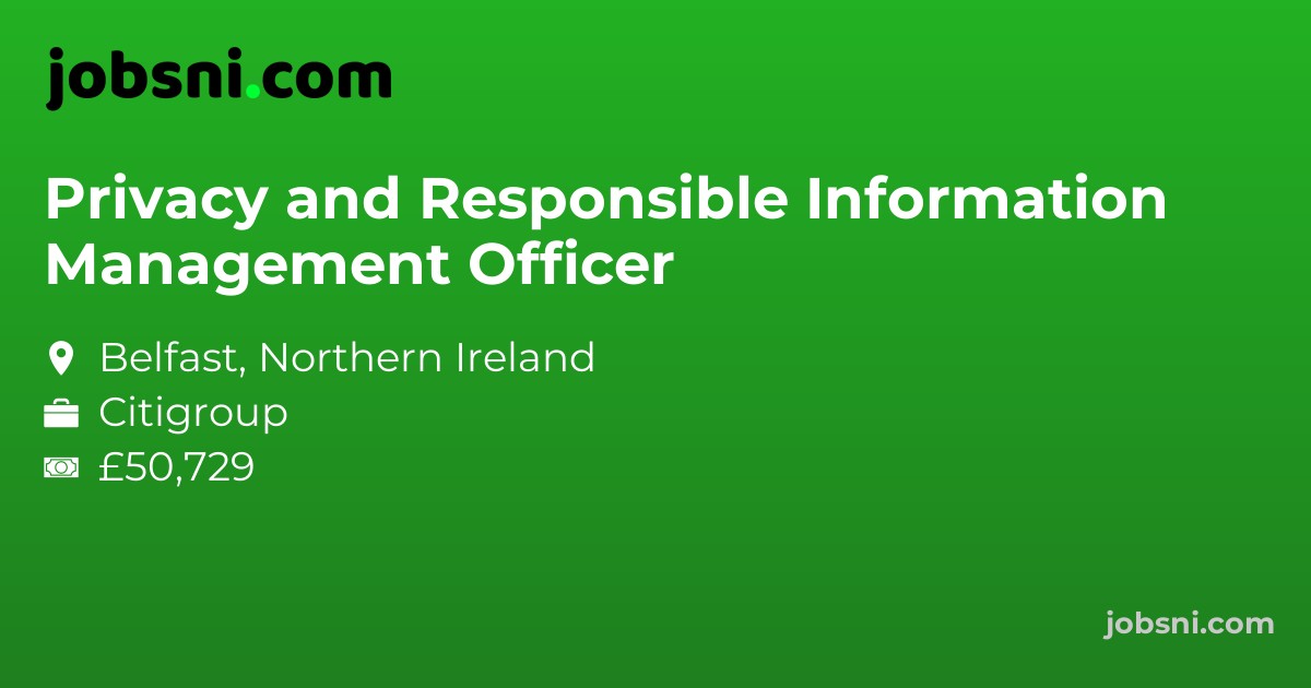 Privacy and Responsible Information Management Officer - Apply Now