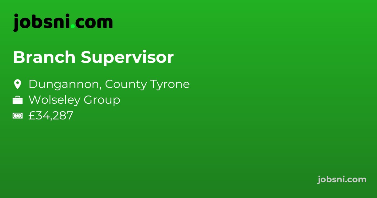 Branch Supervisor - Apply Now