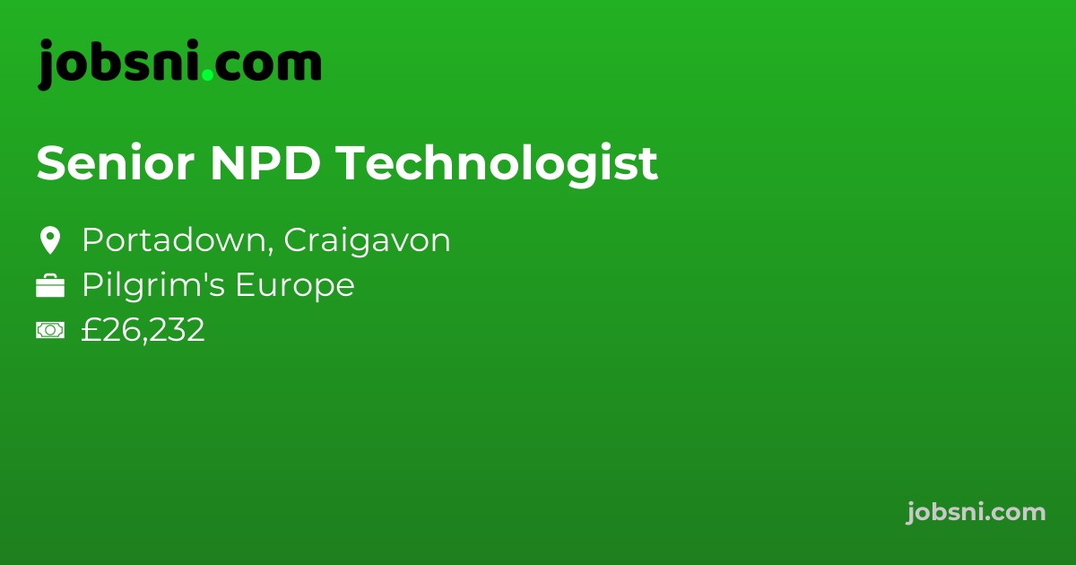 Senior NPD Technologist - Apply Now