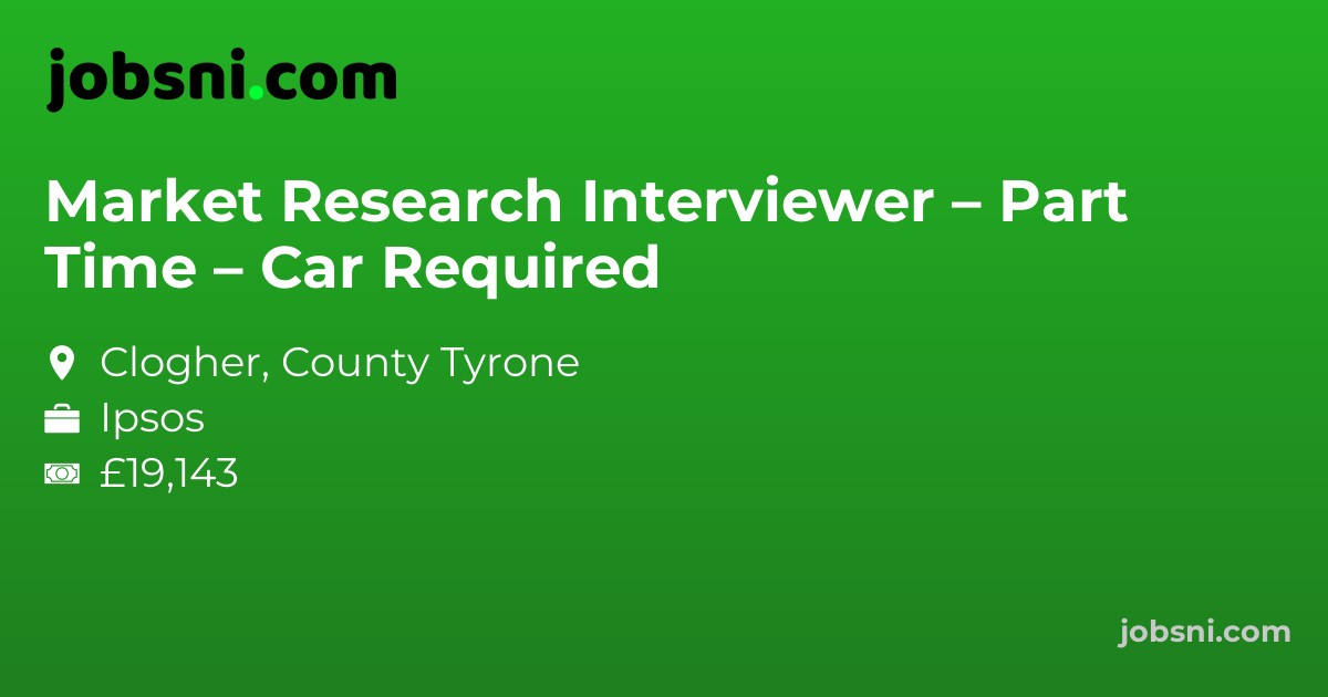 Market Research Interviewer – Part Time – Car Required - Apply Now