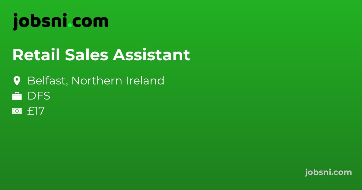 Retail Sales Assistant - Apply Now