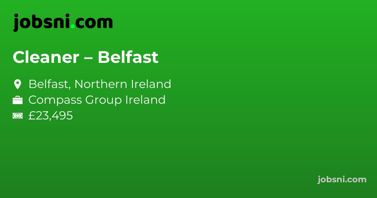 Cleaner – Belfast - Apply Now