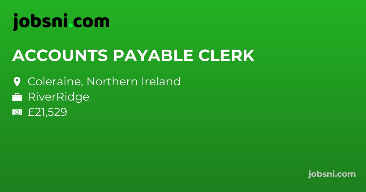 ACCOUNTS PAYABLE CLERK - Apply Now