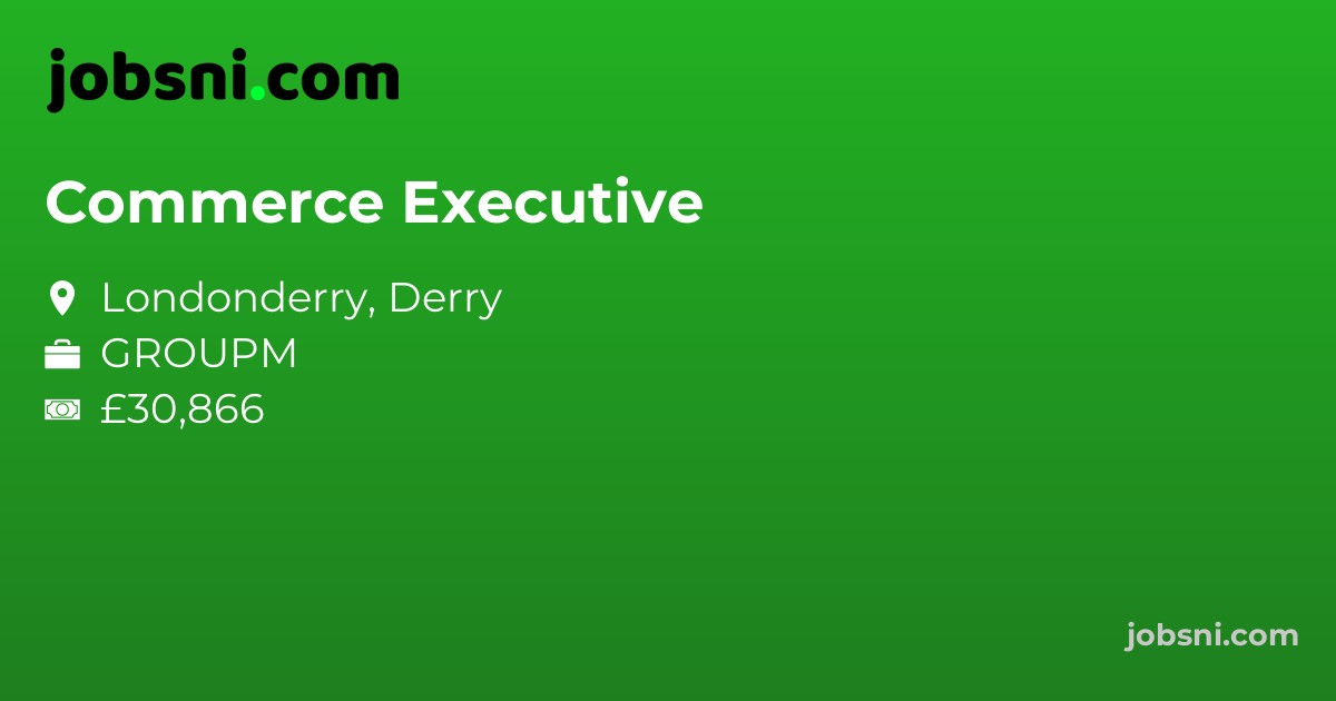Commerce Executive - Apply Now