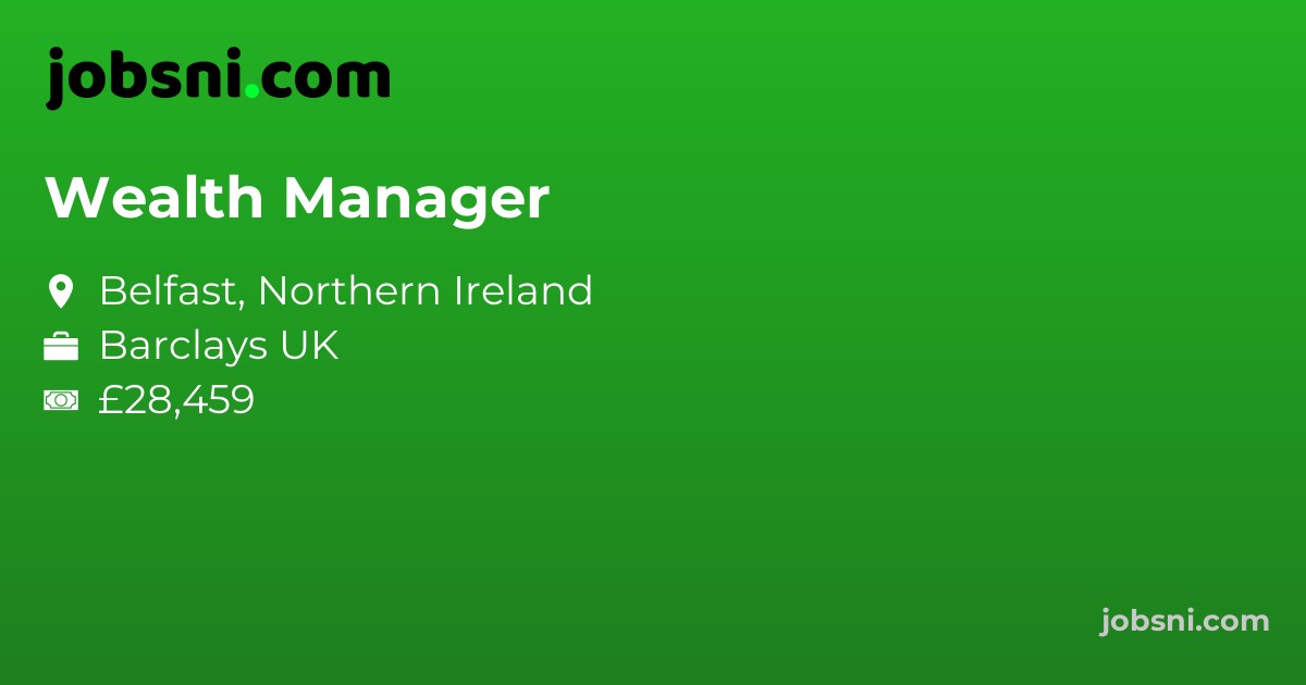 Wealth Manager - Apply Now