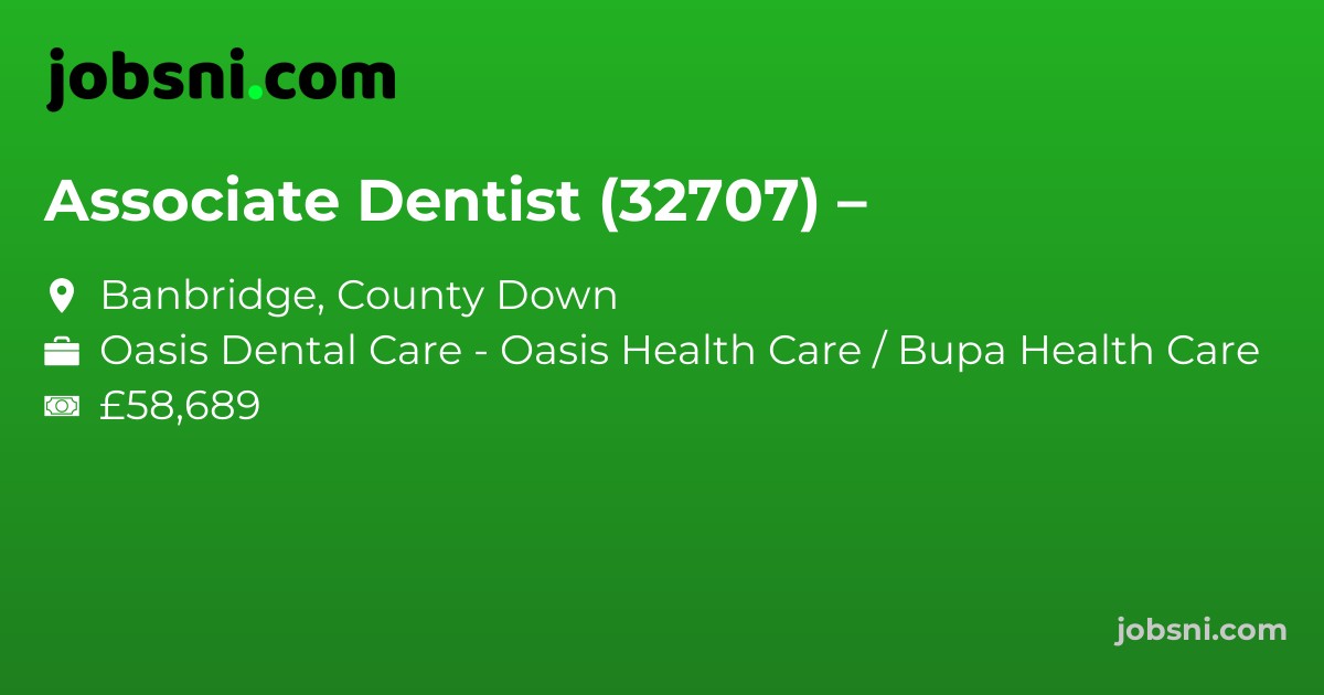 Associate Dentist (32707) – - Apply Now