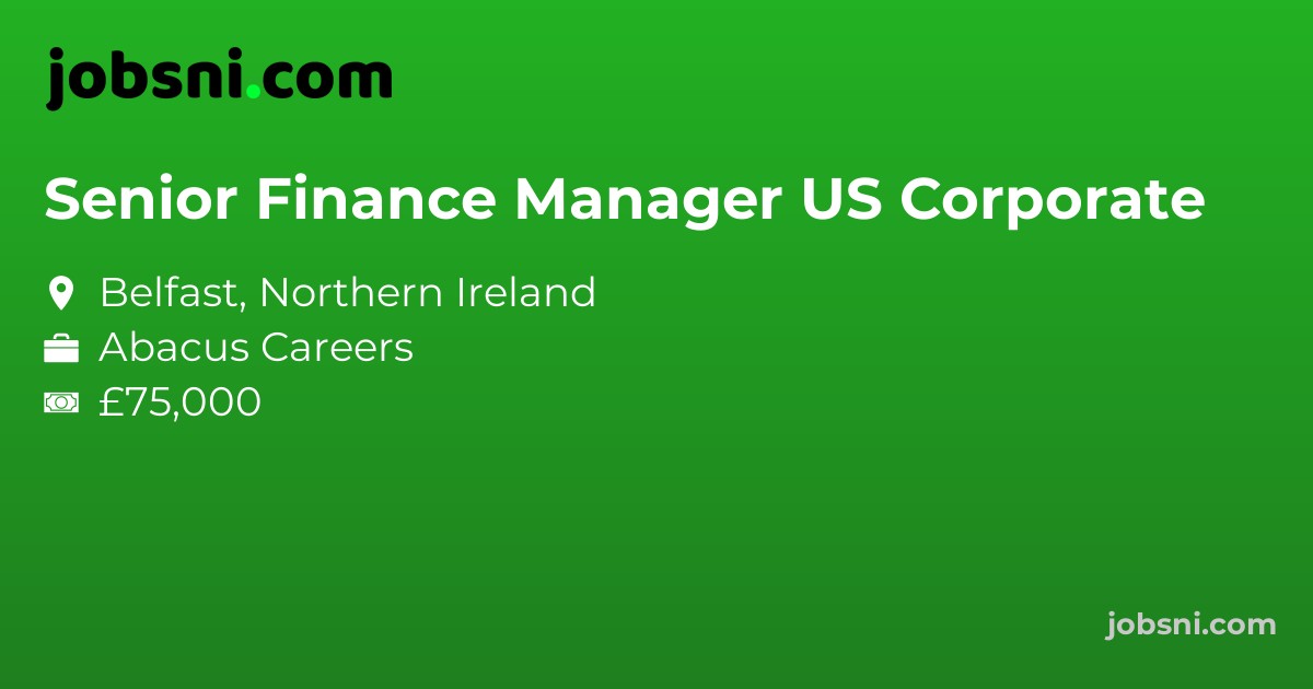 Senior Finance Manager US Corporate - Apply Now