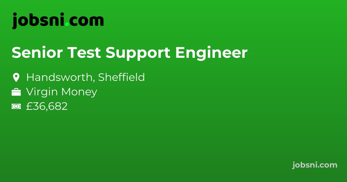 Senior Test Support Engineer - Apply Now