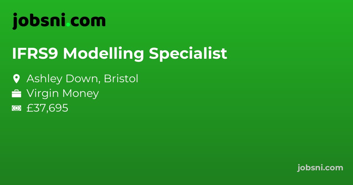 IFRS9 Modelling Specialist - Apply Now