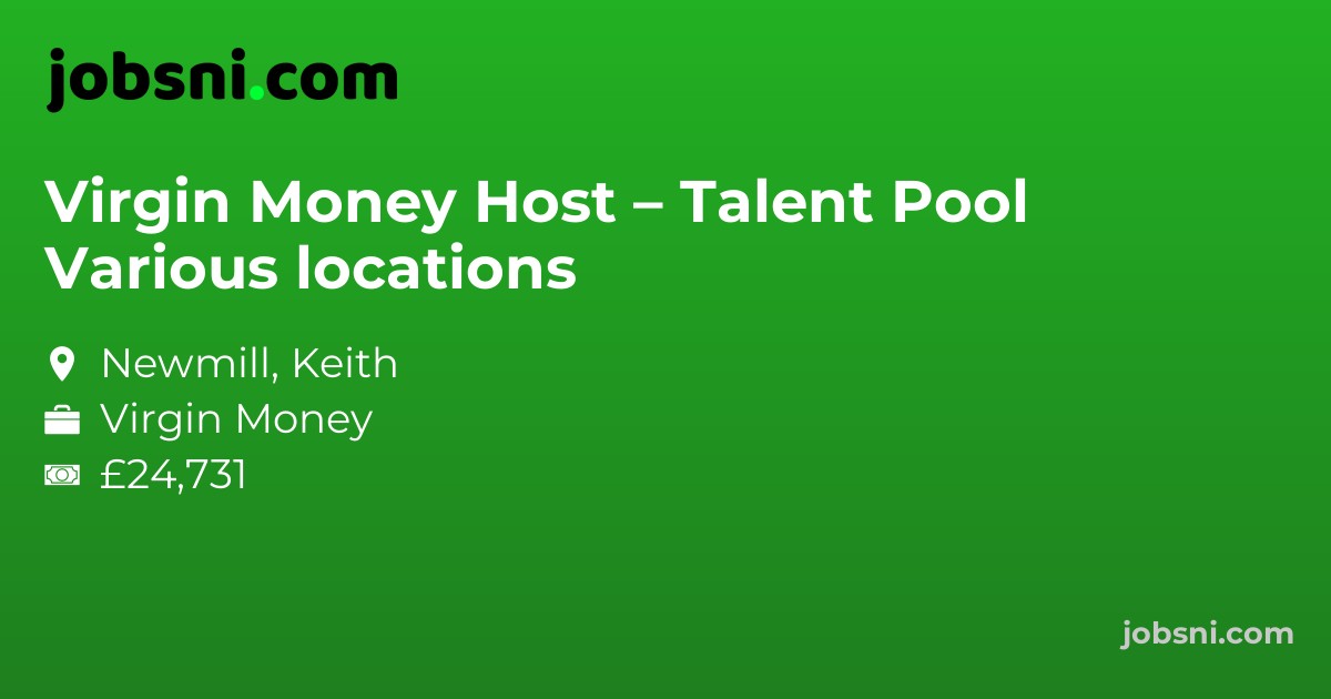 Virgin Money Host – Talent Pool Various locations - Apply Now