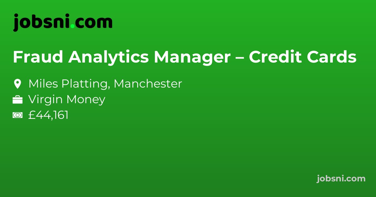 Fraud Analytics Manager – Credit Cards - Apply Now