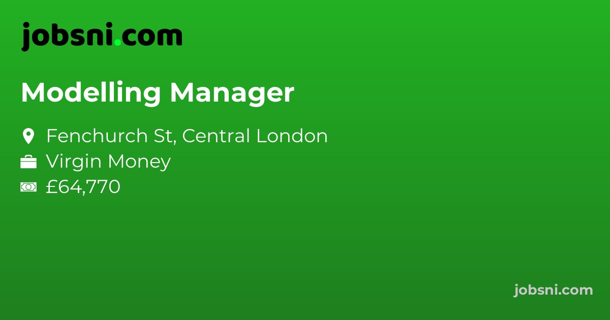 Modelling Manager - Apply Now