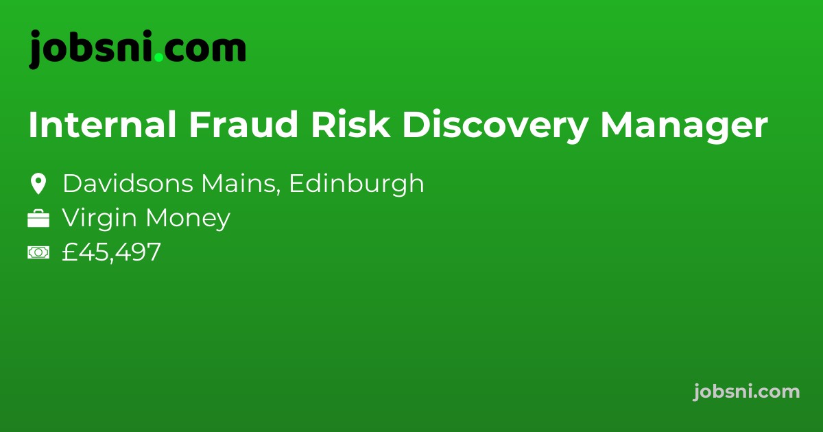 Internal Fraud Risk Discovery Manager - Apply Now