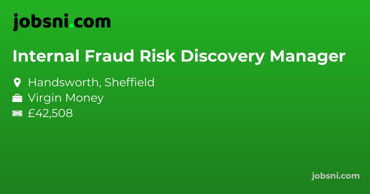 Internal Fraud Risk Discovery Manager - Apply Now