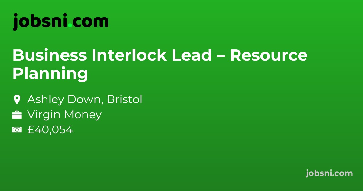 Business Interlock Lead – Resource Planning - Apply Now