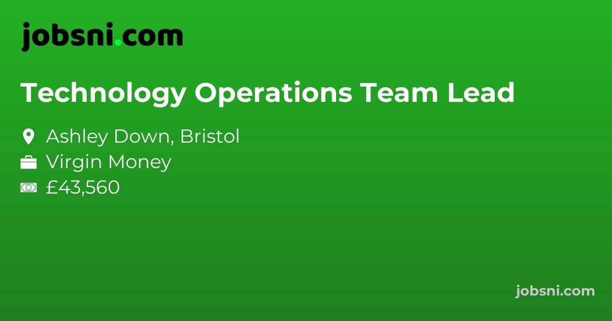 Technology Operations Team Lead - Apply Now