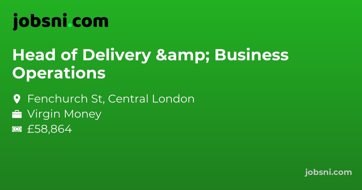 Head of Delivery & Business Operations - Apply Now