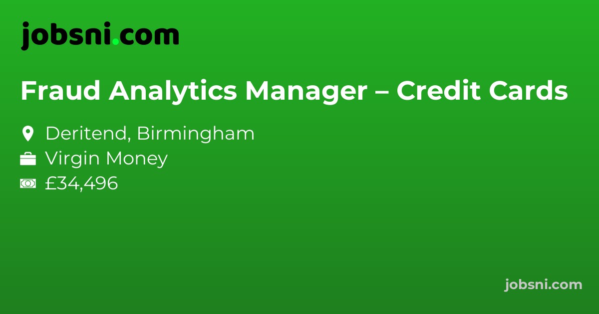 Fraud Analytics Manager – Credit Cards - Apply Now