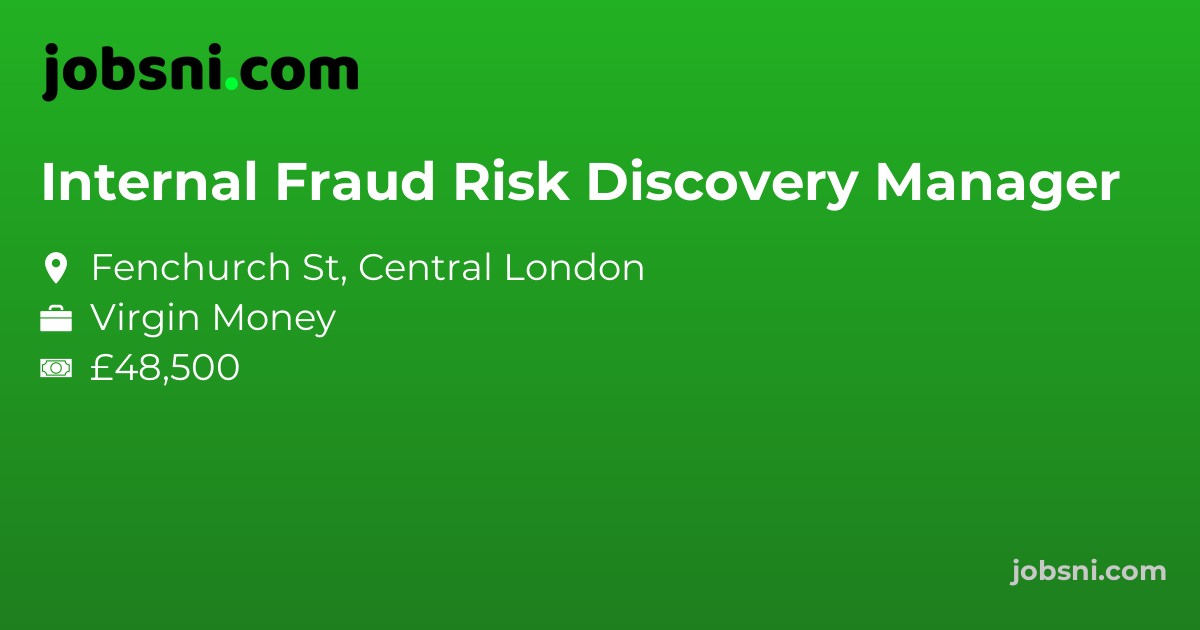 Internal Fraud Risk Discovery Manager - Apply Now