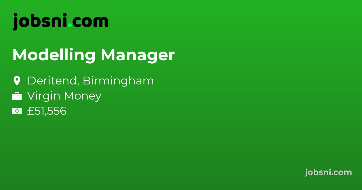 Modelling Manager - Apply Now