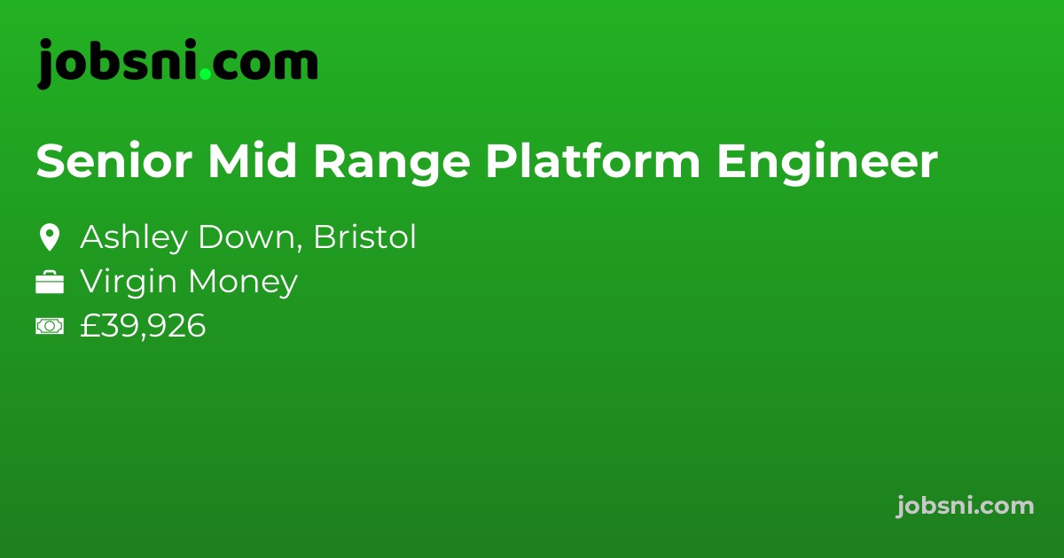 Senior Mid Range Platform Engineer - Apply Now