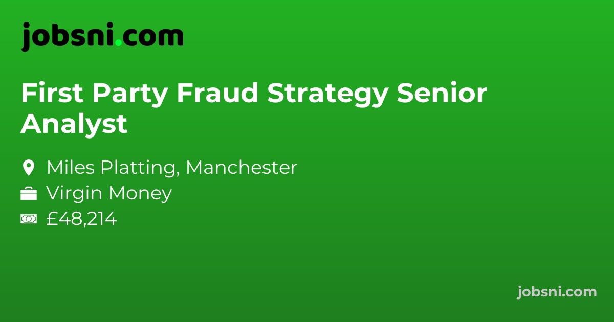 First Party Fraud Strategy Senior Analyst - Apply Now