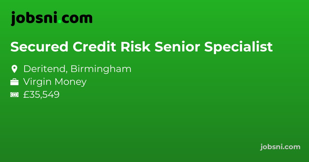 Secured Credit Risk Senior Specialist - Apply Now