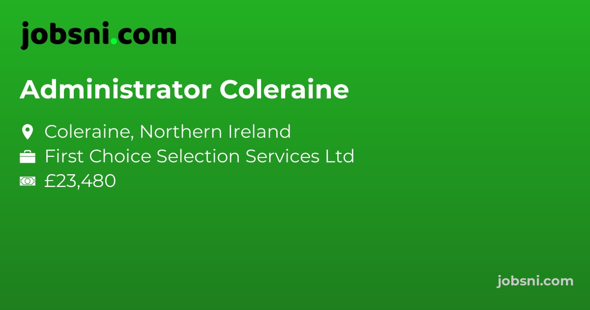 Administrator Coleraine