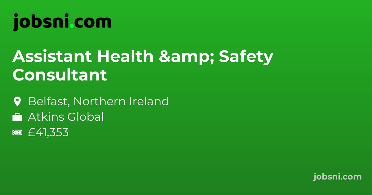 Assistant Health & Safety Consultant