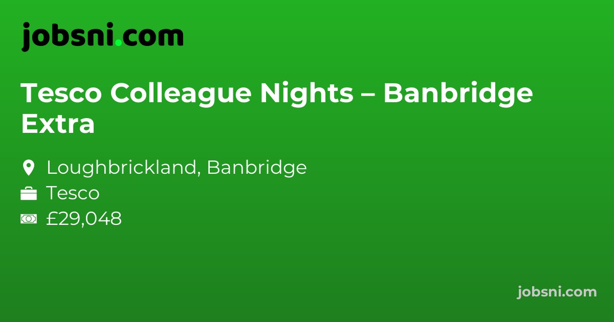 Tesco Colleague Nights – Banbridge Extra