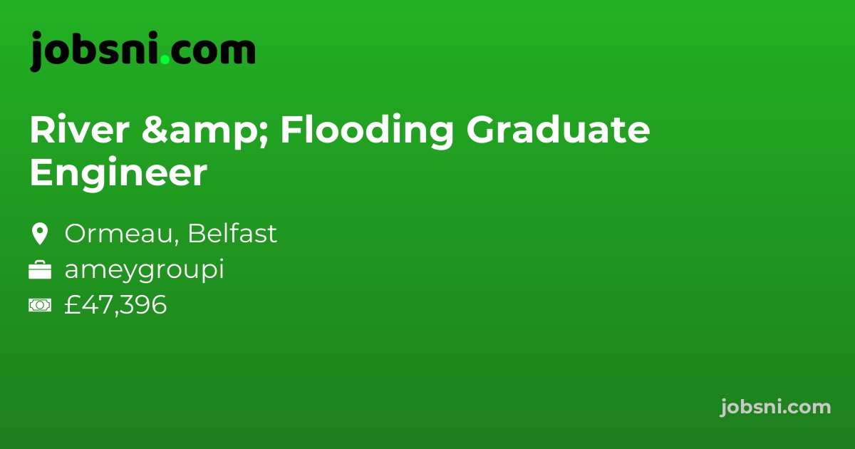 River & Flooding Graduate Engineer