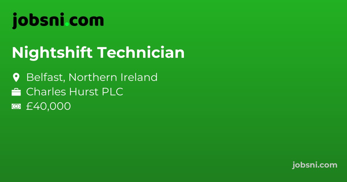Nightshift Technician