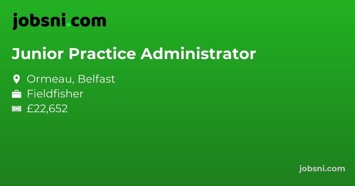 Junior Practice Administrator
