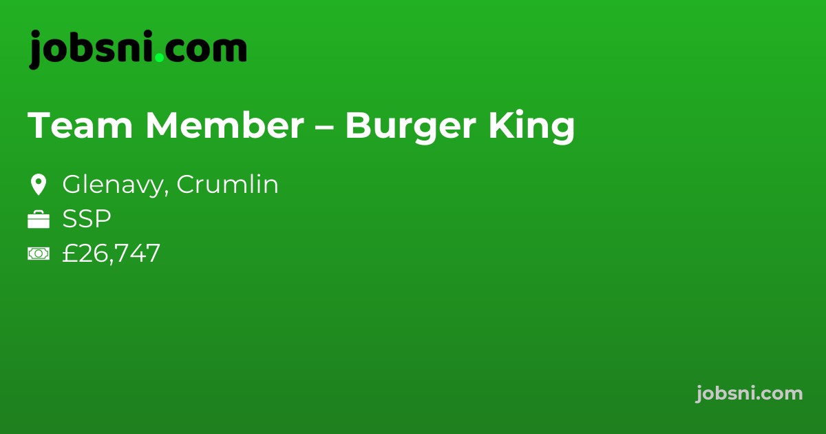 Team Member – Burger King