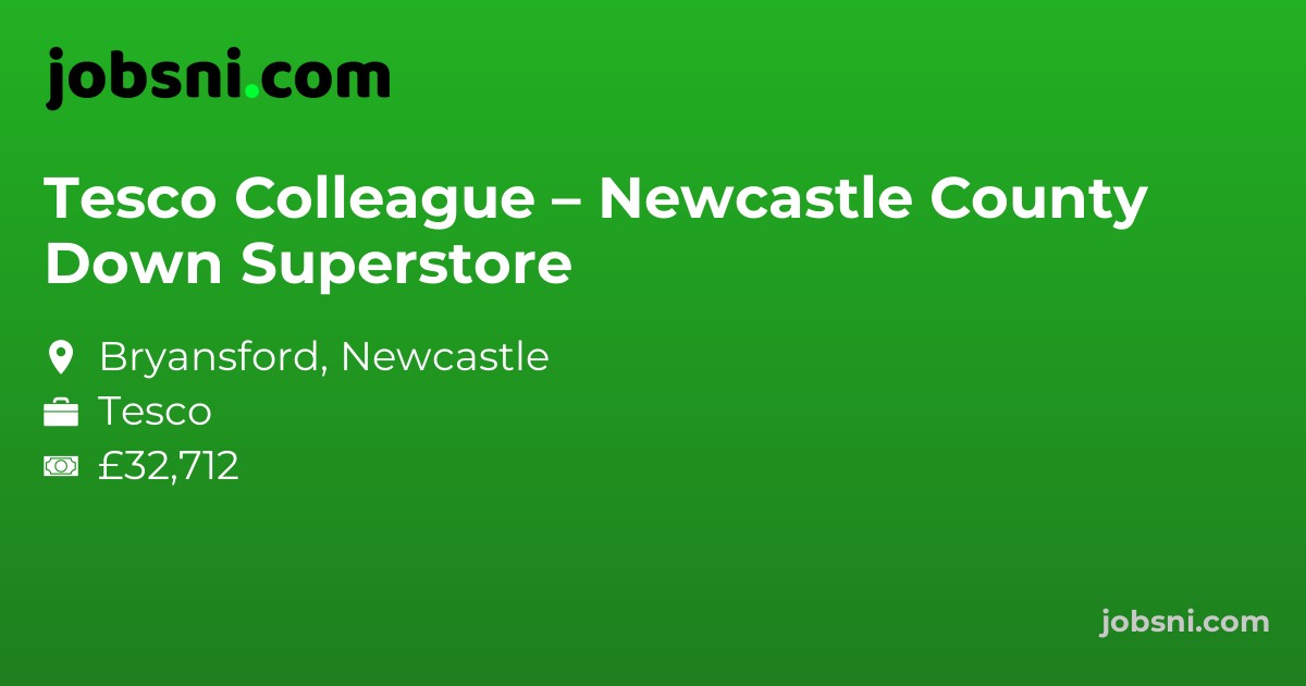 Tesco Colleague – Newcastle County Down Superstore