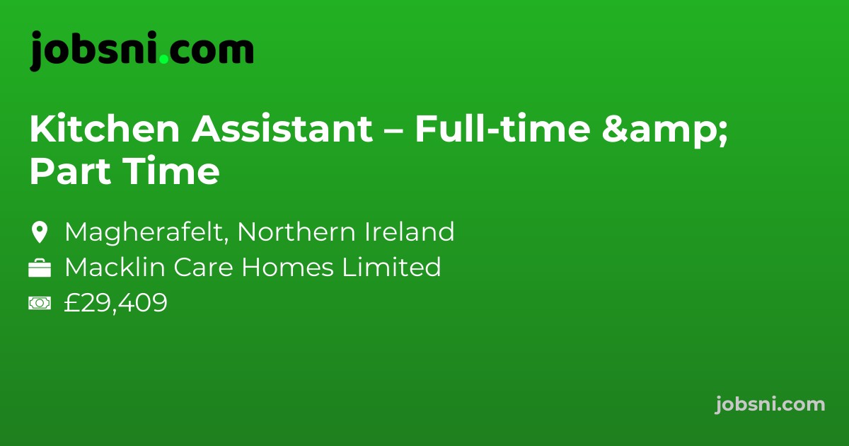 Kitchen Assistant – Full-time & Part Time