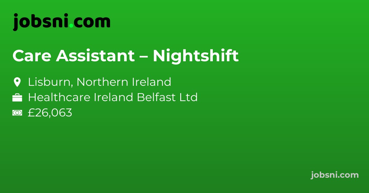 Care Assistant – Nightshift