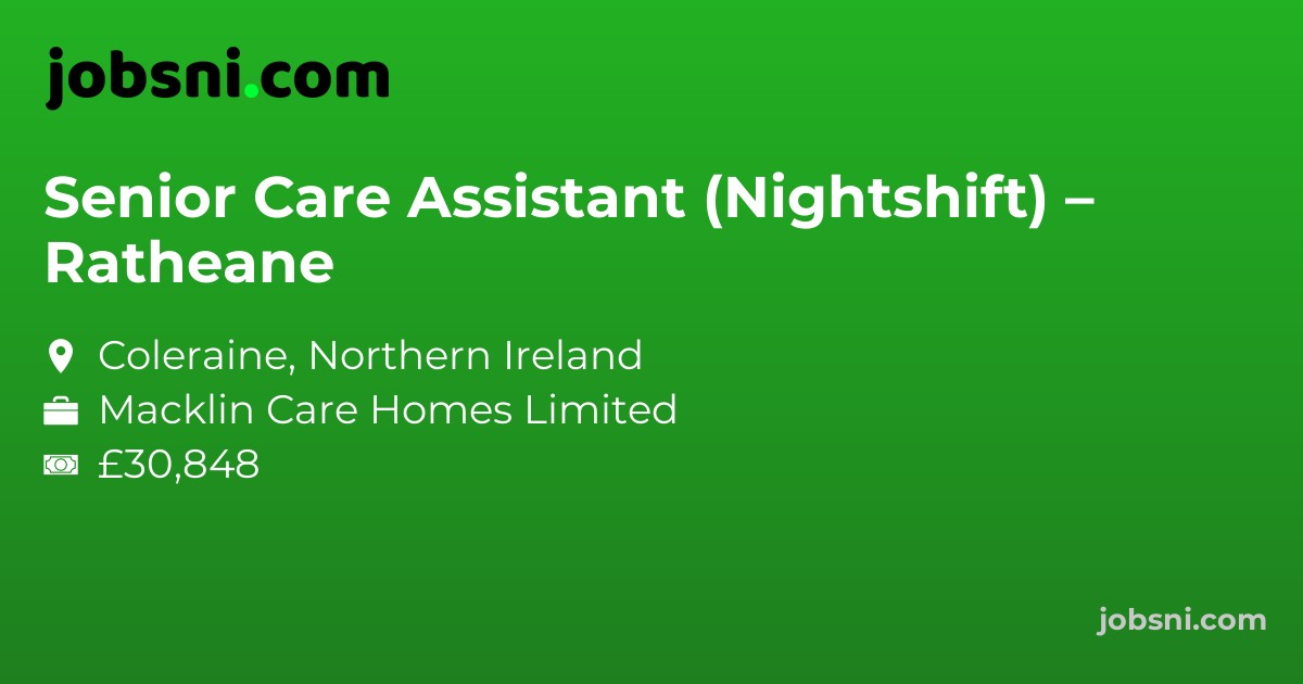 Senior Care Assistant (Nightshift) – Ratheane