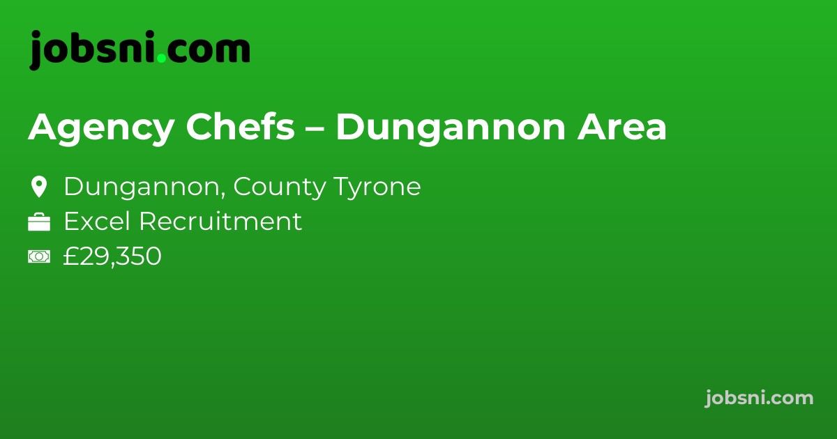 Agency Chefs – Dungannon Area