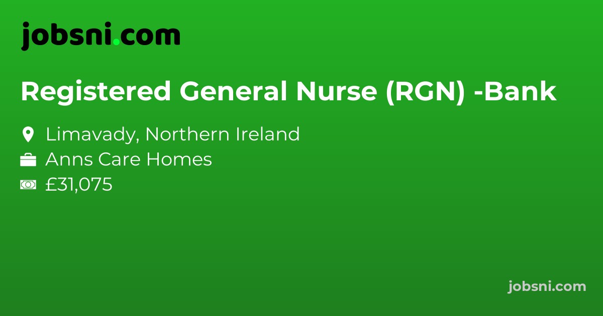 Registered General Nurse (RGN) -Bank