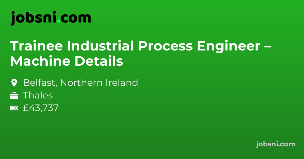 Trainee Industrial Process Engineer – Machine Details
