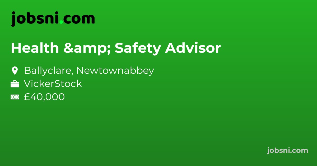 Health & Safety Advisor