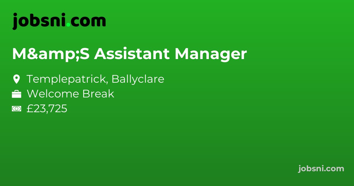 M&S Assistant Manager