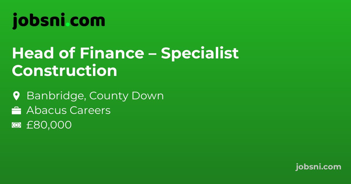 Head of Finance – Specialist Construction