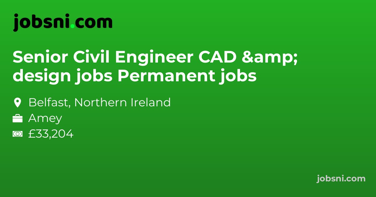 Senior Civil Engineer CAD & design jobs Permanent jobs