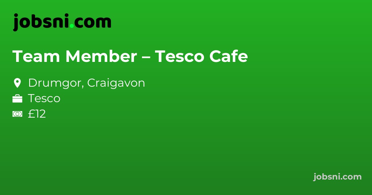 Team Member – Tesco Cafe